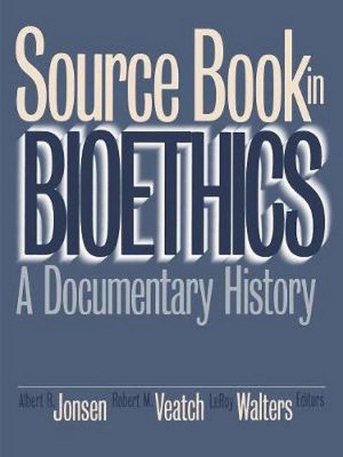 Source Book in Bioethics