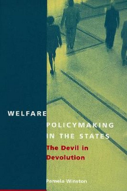 Welfare Policymaking in the States