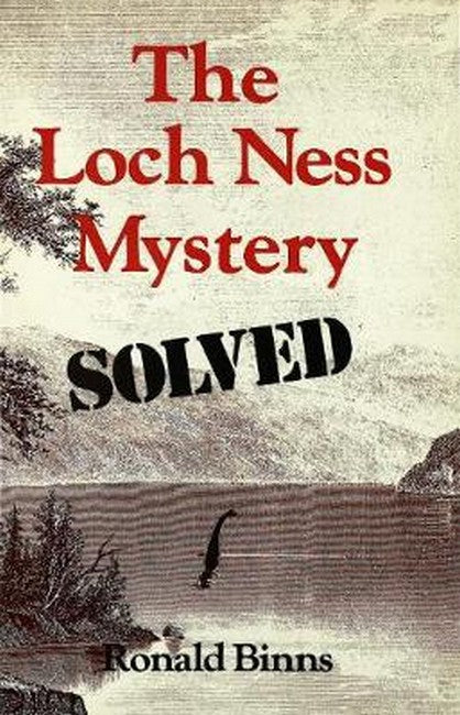 The Loch Ness Mystery Solved