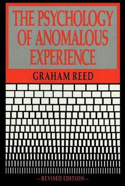 The Psychology of Anomalous Experience