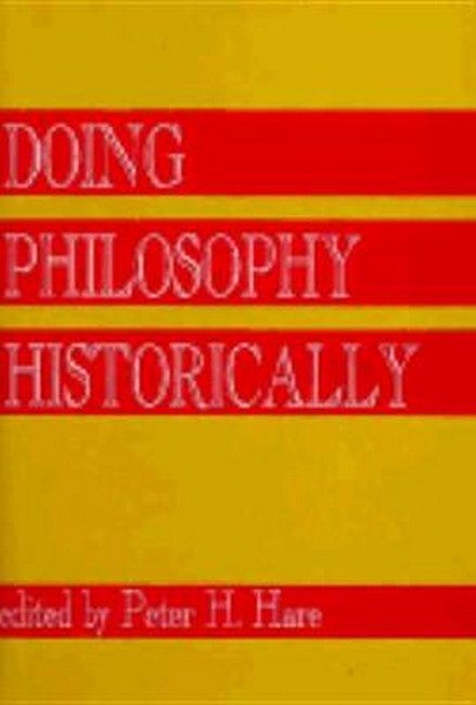 Doing Philosophy Historically