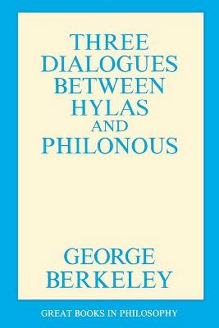 Three Dialogues Between Hylas and Philonous