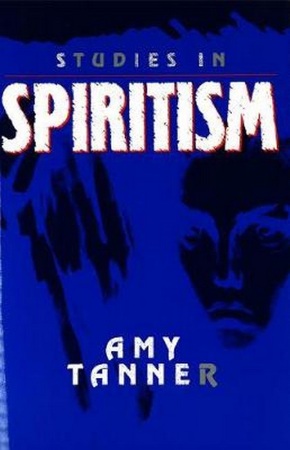 Studies in Spiritism