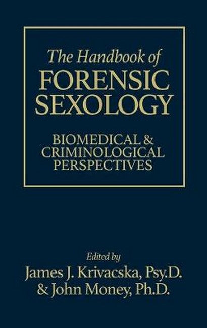 The Handbook of Forensic Sexology