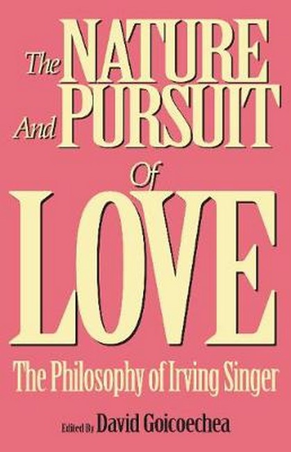 The Nature and Pursuit of Love