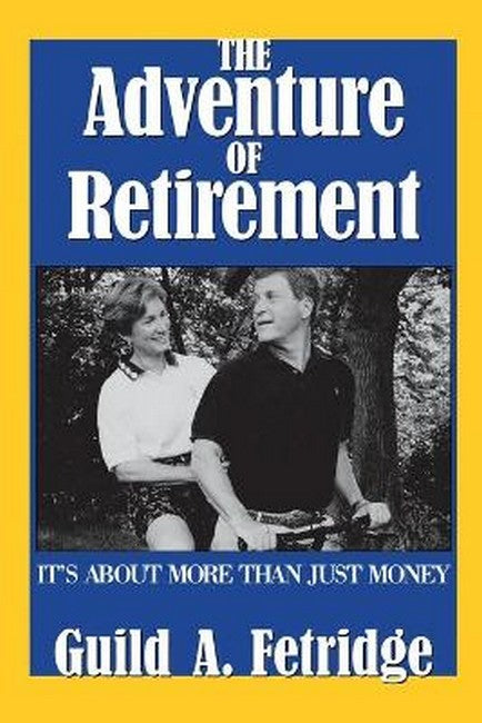 The Adventure of Retirement
