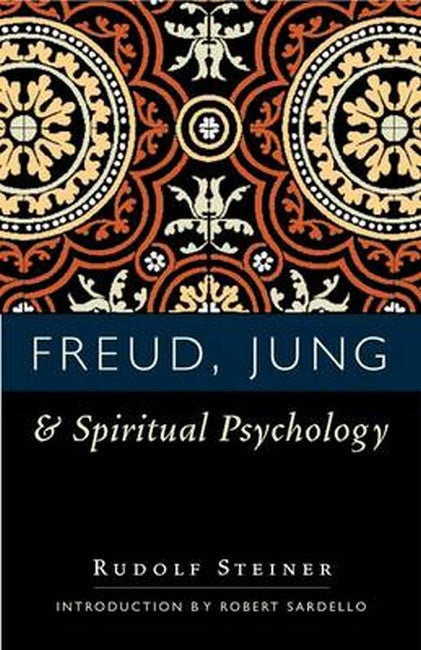 Freud, Jung and Spiritual Psychology 3/e