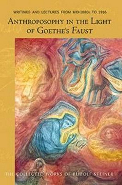 Anthroposophy in the Light of Goethe's Faust