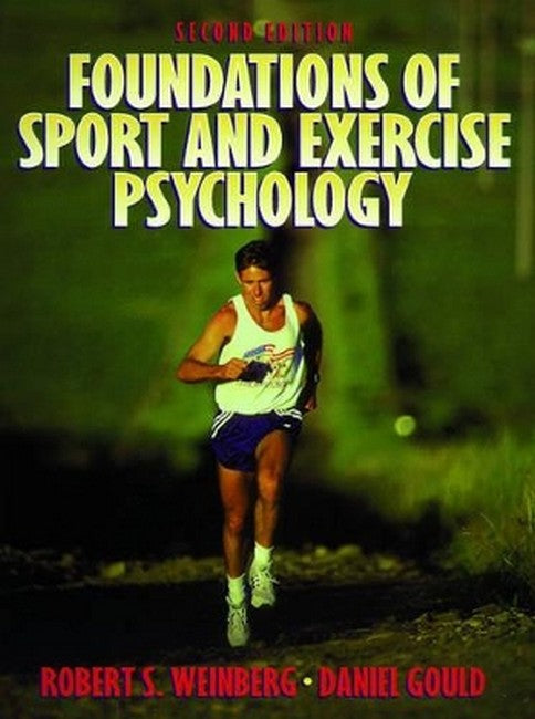 Foundations of Sport and Exercise Psychology