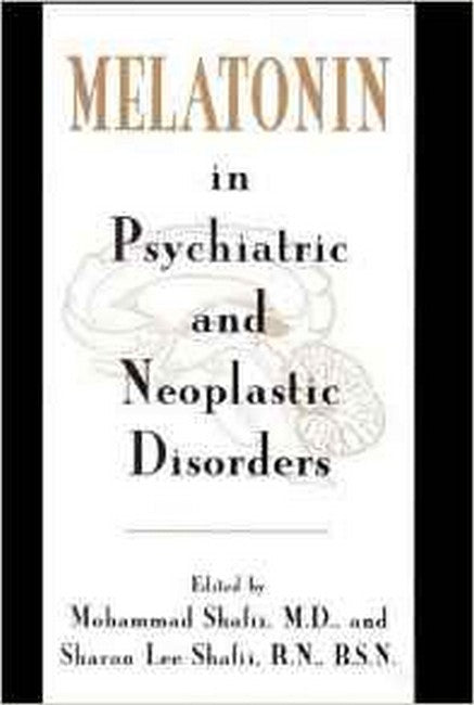 Melatonin in Psychiatric and Neoplastic Disorders