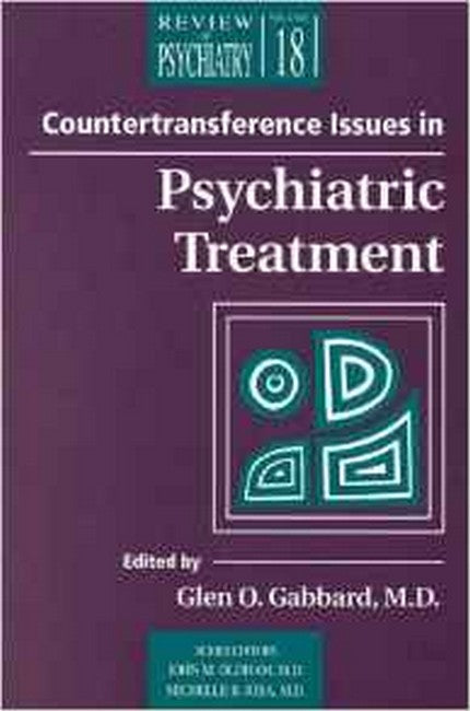 Countertransference Issues in Psychiatric Treatment