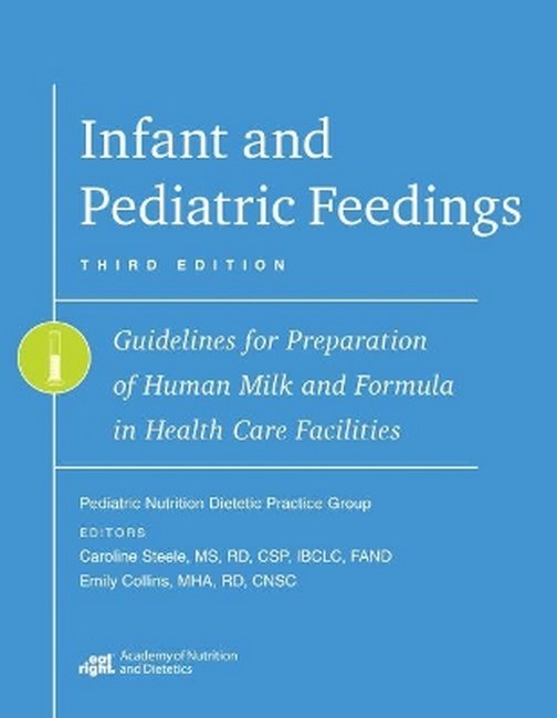 Infant and Pediatric Feedings 3/e