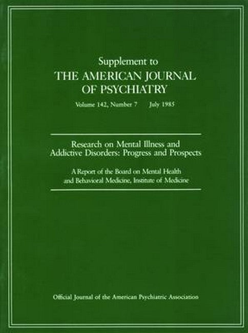 Research on Mental Illness and Addictive Disorders