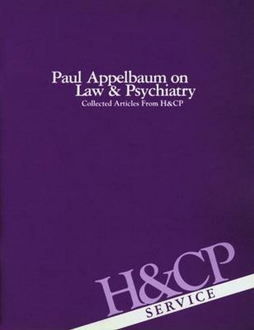 Paul Appelbaum on Law and Psychiatry