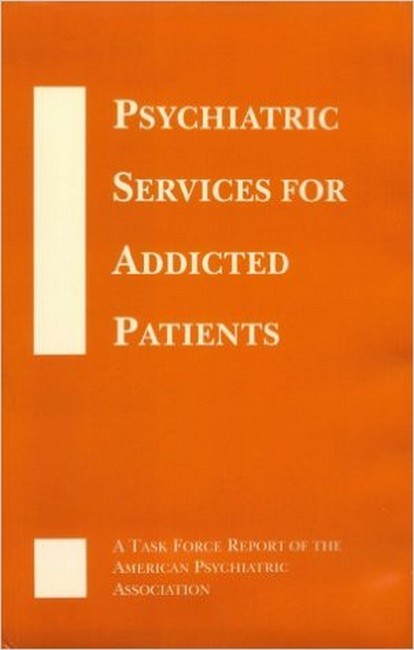 Psychiatric Services for Addicted Patients 2/e