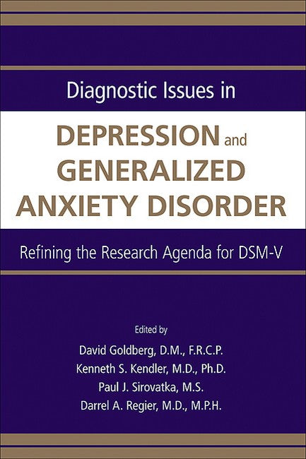 Diagnostic Issues in Depression and Generalized Anxiety Disorder