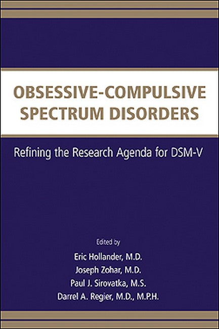 Obsessive-Compulsive Spectrum Disorders