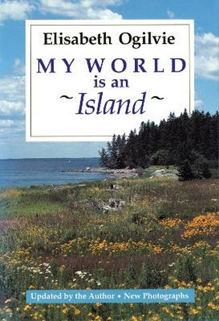 My World Is An Island (Gay's Island, Maine)