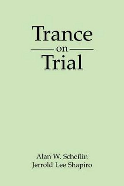 Trance on Trial