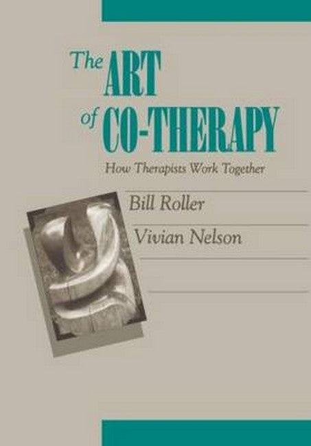 The Art of Co-therapy 2/e