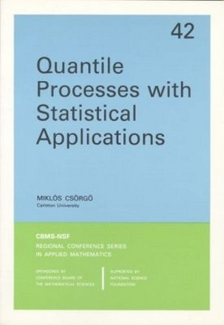 Quantile Processes with Statistical Applications