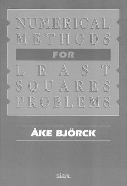 Numerical Methods for Least Square Problems