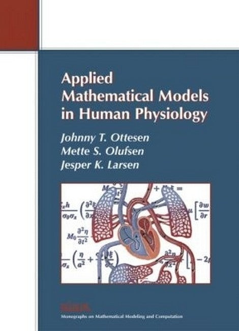 Applied Mathematical Models in Human Physiology