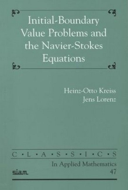 Initial-Boundary Value Problems and the Navier-Stokes Equations