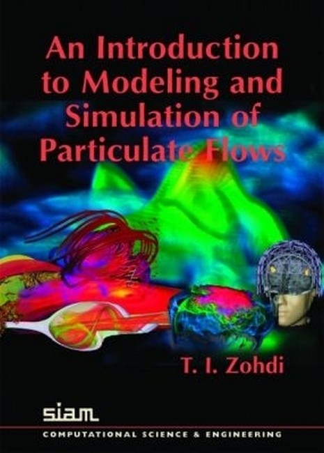 Introduction to the Modelling and Simulation of Particulate Flows
