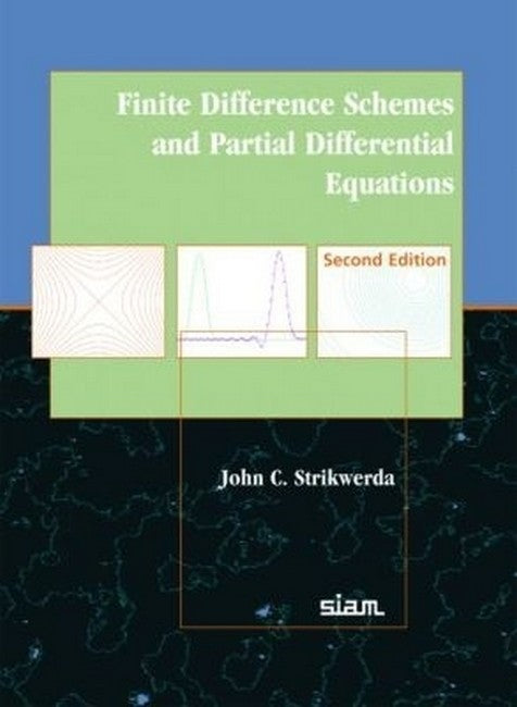 Finite Difference Schemes and Partial Differential Equations 2/e