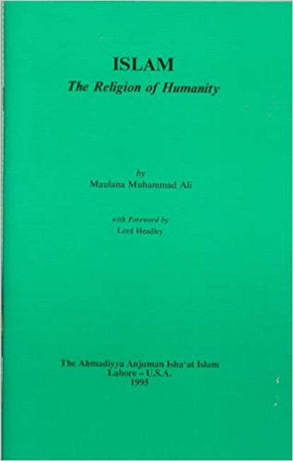 Islam - The Religion of Humanity