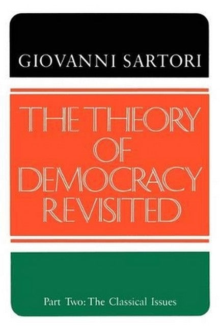 The Theory of Democracy Revisted - Part Two