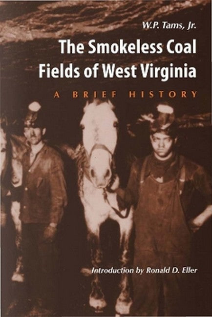 Smokeless Coal Fields of West Virginia