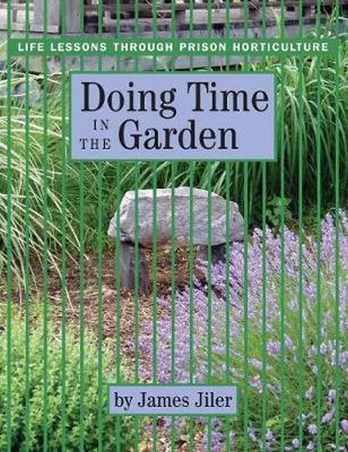 Doing Time in the Garden