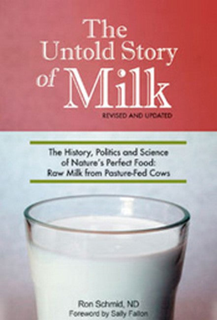 The Untold Story of Milk, Revised and Updated