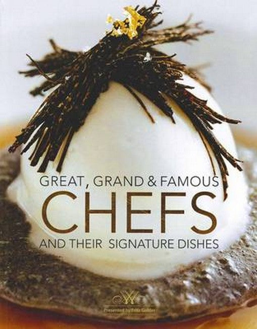 Great, Grand & Famous Chefs