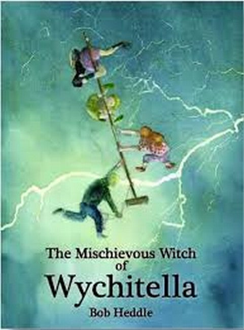 The Mischievous Witch of Wychitella