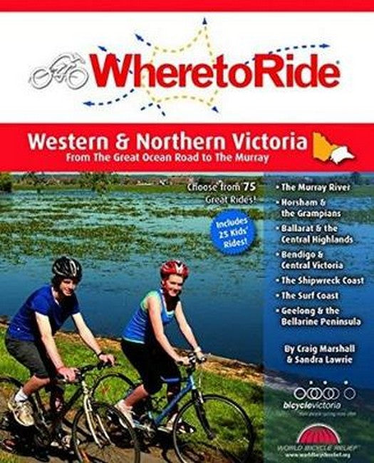 Where to Ride: Western & Northern Victoria 4/e