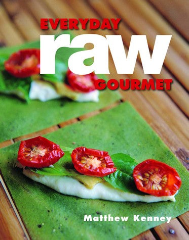 Everyday Raw Gourmet