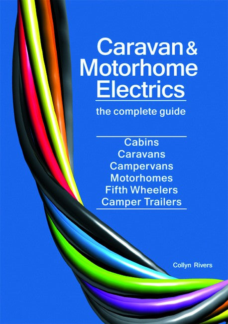 Caravan & Motorhome Electrics: The Complete Guide