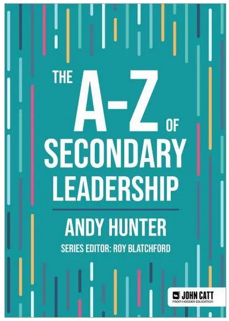 The A-Z of Secondary Leadership