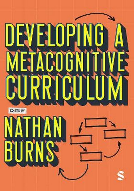 Developing a Metacognitive Curriculum