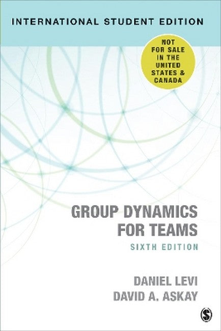 Group Dynamics for Teams - International Student Edition 6/e