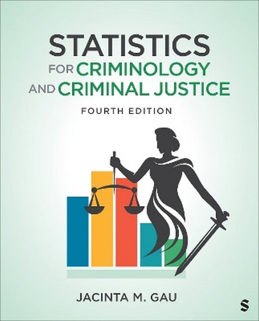 Statistics for Criminology and Criminal Justice 4/e
