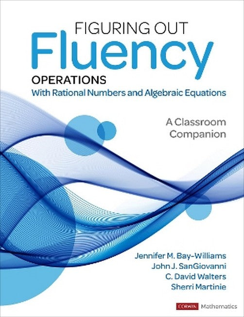 Figuring Out Fluency - Operations With Rational Numbers and Algebraic Eq