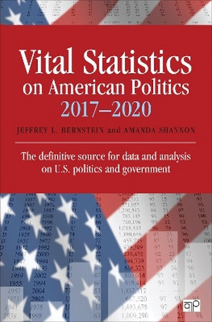 Vital Statistics on American Politics 2/e