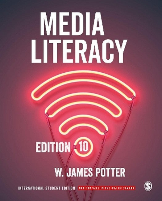 Media Literacy - International Student Edition 10/e