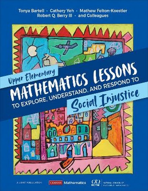 Upper Elementary Mathematics Lessons to Explore, Understand, and Respond