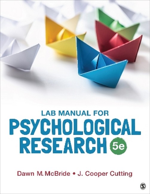 Lab Manual for Psychological Research 5/e