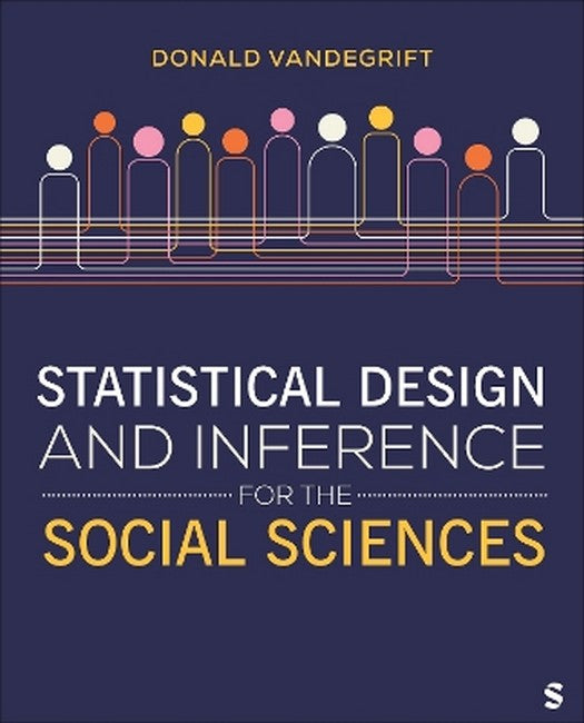 Statistical Design and Inference for the Social Sciences
